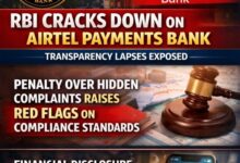 Photo of RBI की सख्ती: Airtel Payments Bank पर जुर्माना, पारदर्शिता पर उठे सवाल